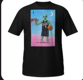 El Wembalien Shirt – Victor Wembanyama Alien Lotería Tee